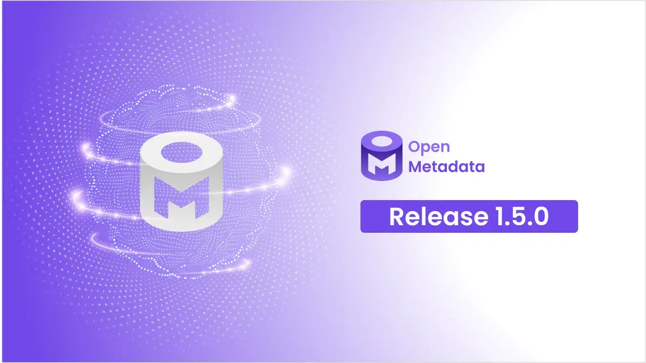 Announcing OpenMetadata Release 1.5.0